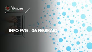 INFO FVG  6 febbraio [upl. by Atrebla]