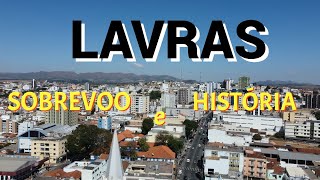 LAVRAS MG SOBREVOO E HISTÓRIA [upl. by Haleigh166]