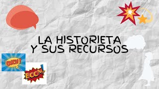 La historieta y sus recursos [upl. by Elyk526]