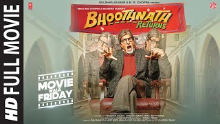 Bhoothnath Returns Full Movie Amitabh Bachchan  Nitesh Tiwari  Renu Ravi Chopra  Bhushan Kumar [upl. by Idihc]