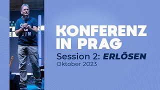 Session 25  quotERLÖSENquot  Konferenz Prag Oktober 2023 [upl. by Adeuga]