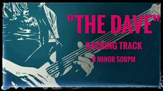 Backing Track quotThe DAVEquot  D Minor  50bpm  in the Style of Pink Floyd [upl. by Soo]