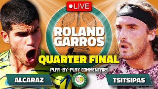 ALCARAZ vs TSITSIPAS  French Open 2023 Quarter Final  LIVE Tennis PlaybyPlay Stream [upl. by Reidar97]