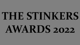 The Stinkers Awards 2022 [upl. by Charmian]