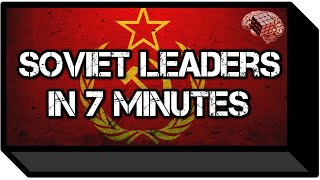 Soviet Leaders in 7 Minutes History [upl. by Teodoro]