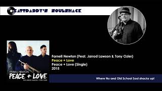 Farnell Newton Feat Jarrod Lawson amp Tony Ozier Peace  Love 2015 [upl. by Pius212]