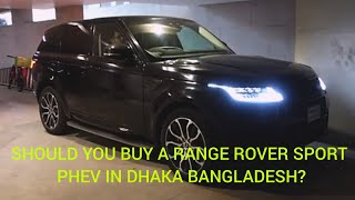 Users review of RANGE ROVER SPORT 2019 p400e PHEV in dhaka bangladesh [upl. by Idham]