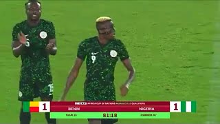 BENIN 11 NIGERIA ALL GOALS amp EXTENDED HIGHLIGHTS VICTOR OSIMHEN GOAL AFCON QUALIFIERS [upl. by Teece]