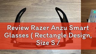 Review Razer Anzu Smart Glasses  Rectangle Design Size S  M   Bluetooth Audio Glasses [upl. by Yralam572]