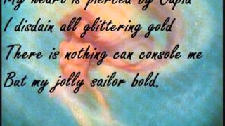 My Jolly Sailor Bold Full  Lyrics [upl. by Johanan]