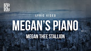 Megan Thee Stallion  Megans Piano  Lyrics [upl. by Hu]