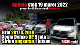 XENIA DELUXE 9 juta SIRION angsuran 1 jutaan update stok Rizki Mobil Tulungagung 19 maret 2022 [upl. by Ratep]