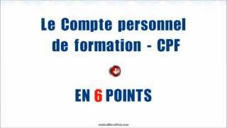 CPF  6 points pour comprendre la réforme DIF [upl. by Airliah]