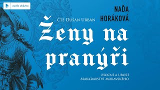 Naďa Horáková  Ženy na pranýři  Audiokniha [upl. by Anuska]