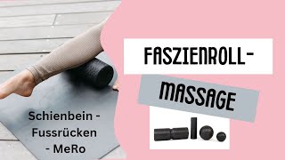 SchienbeinFussrücken mit der MediRolle  Faszienrollmassage [upl. by Xel]