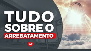 Tudo sobre o ARREBATAMENTO  Bispo Jadson Santos [upl. by Magan]