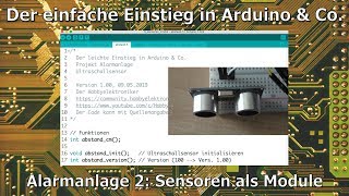 Der einfache Einstieg in Arduino amp Co 18 Alarmanlage 2  Sensoren in Modulen [upl. by Adolphus]