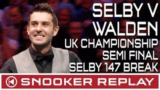 Mark Selby v Ricky Walden UK Championship Semi Final  Selby 147 break [upl. by Koval]