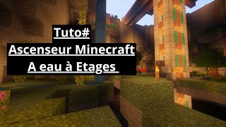 Tuto Ascenseur Minecraft à eau à étages [upl. by Sisxela]