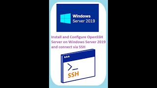 Install and Configure OpenSSH Server on Windows Server 2019 and connect via SSH [upl. by Galateah235]