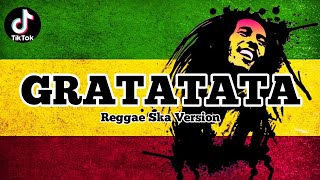 GRATATATA REGGAE SKA VERSION konfus ratataTiktokvirall2021 [upl. by Farika]