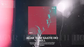 SKILL  AGAR TUM SAATH HO  REMIX  LYRICAL AUDIO VISUALIZER  2k24 [upl. by Konstance479]