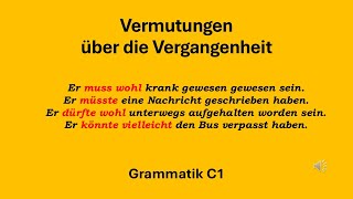 Vermutungen über die Vergangenheit C1 [upl. by Floeter]