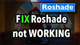 how to fix roshade not working 2024 how to fix roshade not working roshade not openingroshade [upl. by Aiht]