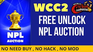 🔥 WCC2 how to unlock NPL Auction in free 100 working [upl. by Zavala]