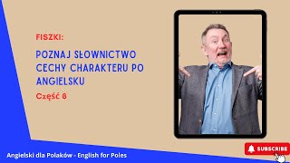 Fiszki Poznaj cechy charakteru po angielsku Część 8 [upl. by Ezarra]