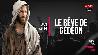 Le rêve de Gédéon  Verset du Jour  Fevrier Vendredi 92024  Juges 7914 Audio [upl. by Kalil]