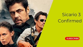 Why Sicario 3 Movie is Highly Anticipated by Fans [upl. by Ellebyam]