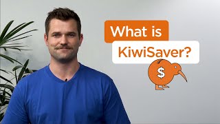 What is KiwiSaver [upl. by Nnyletak]