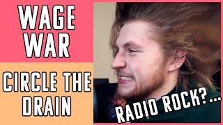 Circle The Drain  Wage War  REACTION  Will New Album MANIC Deliver [upl. by Keegan530]