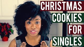 Christmas Cookies for Singles  Akilah Obviously [upl. by Hatty326]