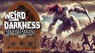 “REDHEAD GIANTS DARK WATCHERS WENDIGO AND MORE NATIVE AMERICAN LORE” RetroRadio WeirdDarkness [upl. by Akerley]