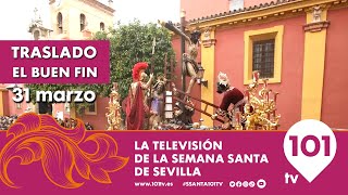 🔴 EN DIRECTO  Traslado El Buen Fin  Semana Santa Sevilla  31 marzo 2024 [upl. by Enahs]