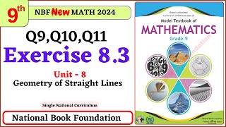 Class 9 Math Exercise 83  Q9 Q10 Q11 Solutions I Unit 8  National Book Foundation Math 9 Ex 83 [upl. by Sidonius]