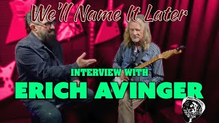 Erich Avinger Interview [upl. by Anhoj562]