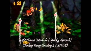 MistressZeldas List of Amazing VGM 460 Forest Interlude Donkey Kong Country 2 [upl. by Ydok]