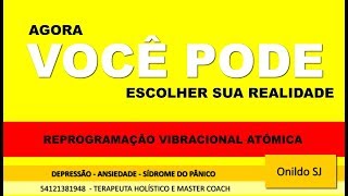 REPROGRAMAÇÃO VIBRACIONAL  VOCÊ PODE MUDAR SUA REALIDADE AGORA [upl. by Zined]