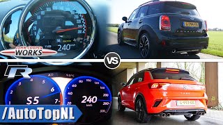 VW T ROC R 300HP vs 306HP Mini Countryman JCW 0240kmh SOUND amp POV by AutoTopNL [upl. by Tnarud472]