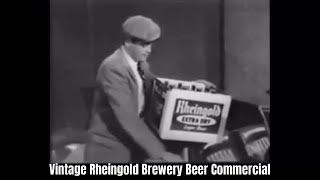 Vintage Rheingold Brewery Beer Commercial [upl. by Juliet262]