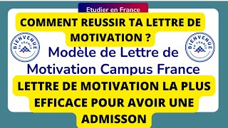 faire une lettre de motivation études en France amp faire la lettre de motivation campus France [upl. by Yrellam276]