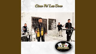 Cinco Pa Las Doce [upl. by Colvin]