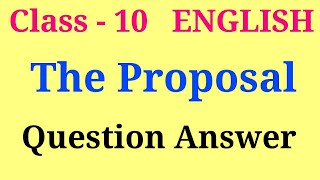 The proposal question answer  the proposal important questions  the proposal ncert solutions [upl. by Rimma514]