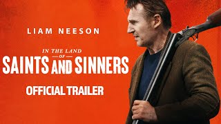 In the Land of Saints and Sinners  Official Trailer  Starring Liam Neeson  NOW ON DIGITAL [upl. by Silera468]