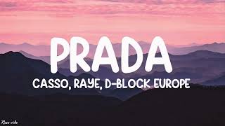 Cassö  Prada Lyrics ft RAYE DBlock Europe [upl. by Yarak361]