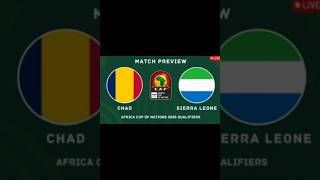 Chad vs Sierra Leone Afcon Qualifiers Predictions for 13 November 2024 [upl. by Odilo]