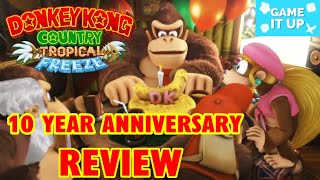 Donkey Kong Country Tropical Freeze Review 10 Year Anniversary [upl. by Trixy159]